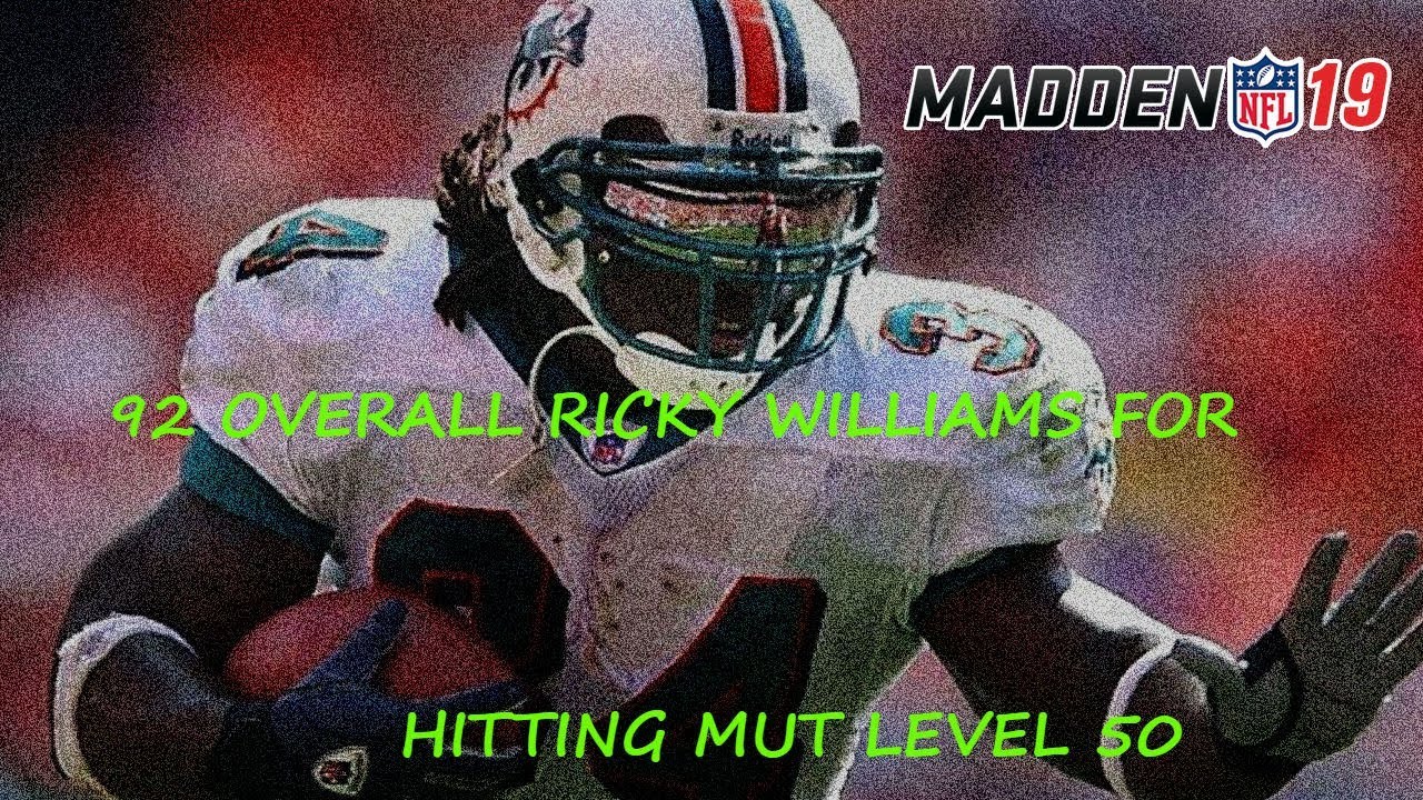 Madden 19 Ricky Williams Level Master Information Upgrade To 92
