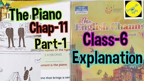 The Piano Class 6 Chapter-11 English channelbook #explanationThePianoClass6chapter11Englishchannel