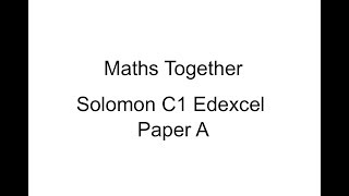 Solomon Edexcel C1 Paper A Q4b