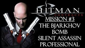 Hitman: Contracts - Mission #3 - The Bjarkhov Bomb - Professional - Silent Assassin
