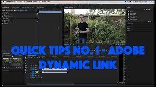 Quick Tips Episode 1 - Using the Adobe Dynamic Link with Premiere Pro and After Effects CC