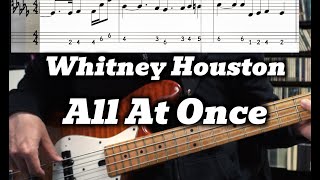 Whitney Houston - All At Once (Bass Cover) Bass Tabs / for 4strings!!!!