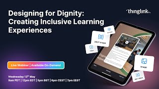 Webinar! Designing for Dignity: Creating Inclusive Learning Experiences