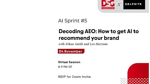 Decoding AEO: How to get AI to recommend your brand with Ethan (Graphite) | DSGCP AI Sprint #5
