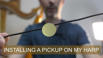 Installing a pickup on my lever harp - Harp Tuesday ep. 263