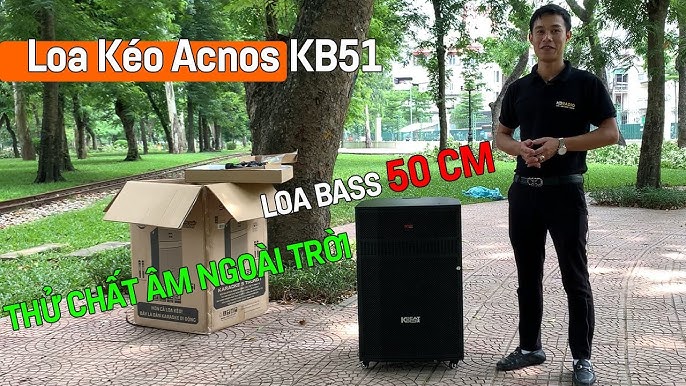 Loa Kéo Acnos KB51 | Loa Bass 50 Cm, Công Suất Khủng! - YouTube
