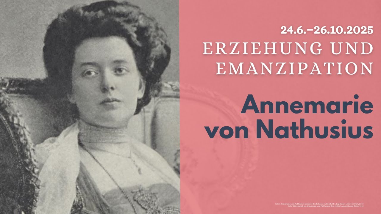Altenburger Magdalenenstift: Annemarie von Nathusius – „Erziehung und Emanzipation"