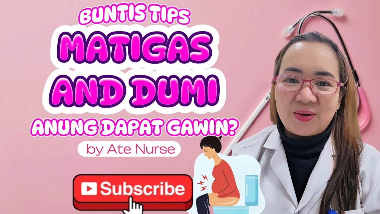 BUNTIS TIPS: SANHI AT PAYO KAPAG MATIGAS ANG DUMI | MATIGAS NA PAGDUMI | HIRAP SA PAGDUMI