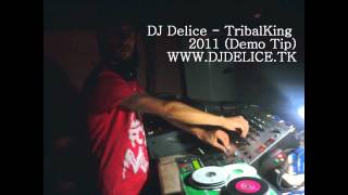 Dj Delice - Tribalking (Demotip)