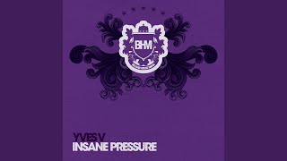 Insane Pressure (Elektrokid & Dave Lambert Rmx)