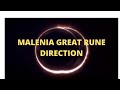 ELDEN RING MALENIA GREAT RUNE DIRECTION