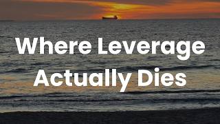 Where Leverage Actually Dies (It's Not Where You Think)