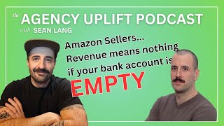 Agency Uplift: From Google to Amazon: A PPC Journey, with Igor Nuhanovic of Amazonia PPC