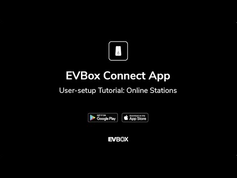 EVBox Connect App User-Setup Tutorial | Online Stations