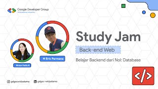 Download Lagu Study Jam 1.0 : Learning Backend from Zero: Databases - Pertemuan 1 MP3