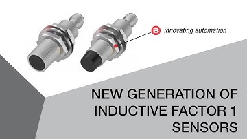 New Generation Of Inductive Factor 1 Sensors