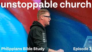 Philippians Bible Study | Ep. 1 | An Unstoppable Partnership