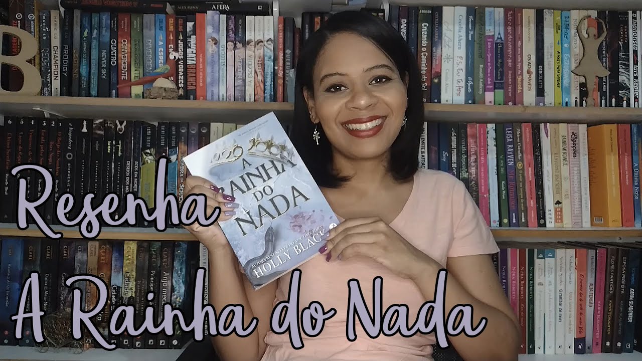 Resenha #418 A Rainha do Nada – Garotas Entre Livros