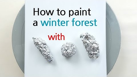 (550) Painting a winter forest with 3 types of crumpled foil | Fluid Acrylic | Designer Gemma77