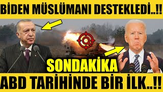 BİDENDEN ŞAŞKINA ÇEVİREN DESTEK..!! MÜSLÜMANLARLA BERABERİZ..!! (Son Dakika Haberleri)