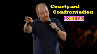 Louis C.K.: Oh My God || Courtyard Confrontation