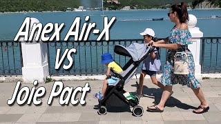 Anex Air X или Joie Pact? С какой коляской едем отдыхать?