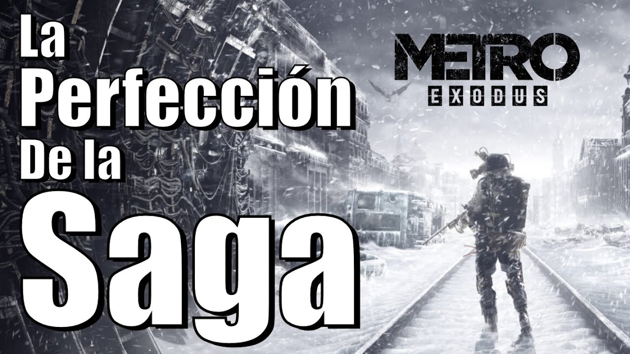Metro Exodus: un Cierre Perfecto