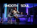 Smooth soul official visual