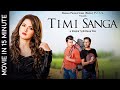 TIMI SANGA || Nepali Movie 2021/2078 || Samragyee RL Shah | Aakash Shrestha | Najir Husen