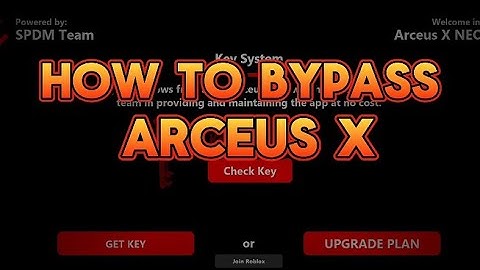 How to bypass Arceus x (tutorial)