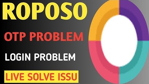 How To Solve Otp Problem In Roposo App | roposo otp problem | roposo otp not received