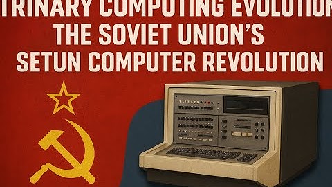 Trinary Computing Evolution: The Soviet Union