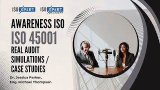 ISO 45001 Session 05 - Real Audit Simulations (ISO Xpert Academy) Update