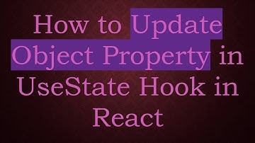 How to Update Object Property in UseState Hook in React