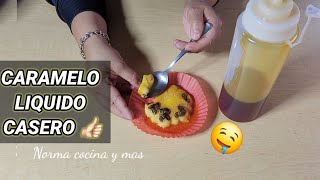 Caramelo Liquido Casero/ Para postres, para el cafecito y mas.