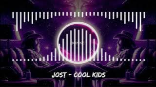 Jost - Cool Kids