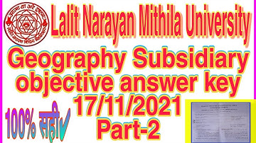 LNMU Part-2 Geography Subsidiary Answer key 2021 Geography Objective Answer key 17/11/2021