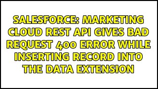 Marketing Cloud REST API gives Bad Request 400 Error While Inserting record into the Data Extension