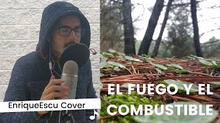 El fuego y el combustible | Jorge Drexler | Cover | Enrique Escudero