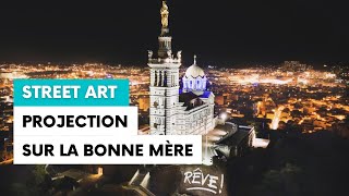Le Street Artiste Philippe Echaroux Projette Lespoir Sur La Bonne Mère