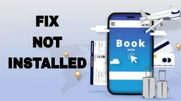 How To Fix And Solve Booking App Not Installed | Final Solution