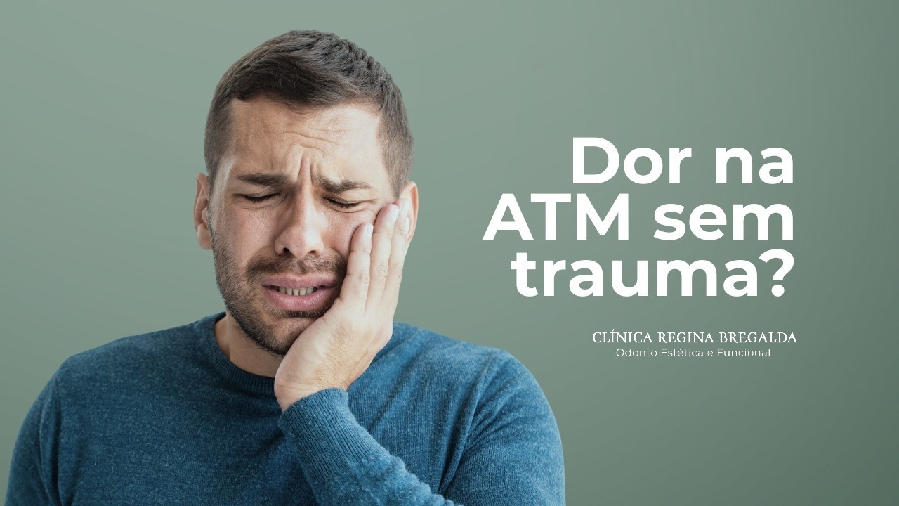 Dor na ATM sem trauma? Entenda as causas e quando tratar | Dra. Regina Bregalda