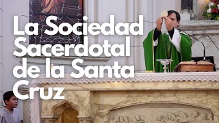 ¿Qué es la Sociedad Sacerdotal de la Santa Cruz? (español)