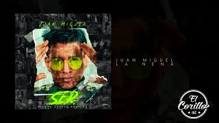 La Nena - Juan Miguel (Official Audio - SER)