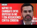 #Análisis ¬ Máynez es candidato entre disputas en MC y con acusaciones contra Lorenzo Córdova