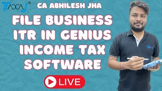 How To File Business ITR in Genius Income Tax Software | ITR Filing for Firm, Company & LLP screenshot 4