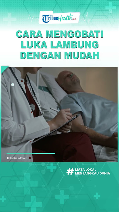 8 Cara Alami Mengobati Luka Lambung dengan Mudah dan Aman
