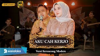 Aku Cah Kerjo - New Normal Keroncong (Cover )