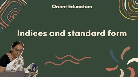 Indices and standard form | Cambridge IGCSE  and O Level Math 2023+