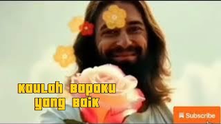 Kaulah Bapaku yang baik - morning worship Welyar Kauntu.